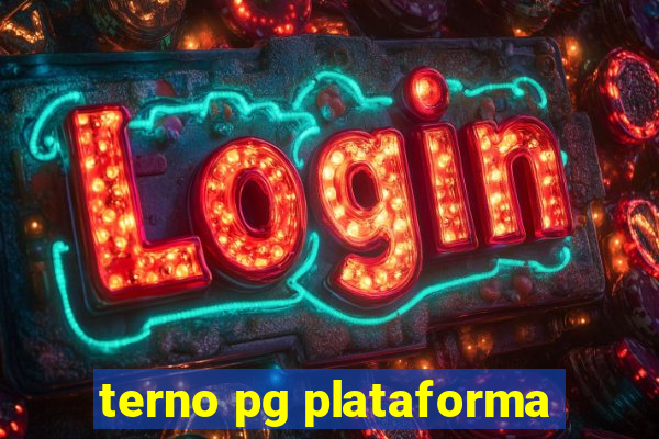 terno pg plataforma